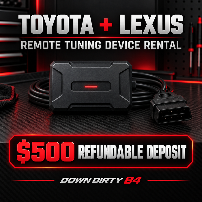 Down Dirty 84 Toyota and Lexus remote tuning device rental $500 refundable deposit